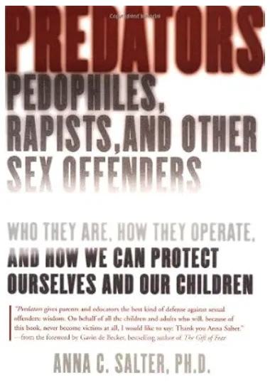 Predators: Pedophiles, Rapists