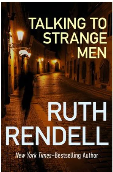 Talking to Strange Men