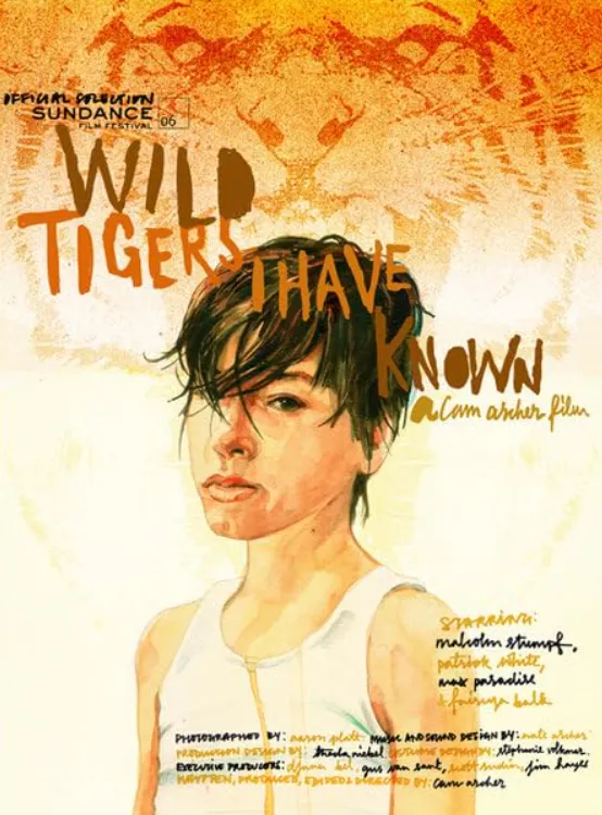 Wild Tigers I Have Known (2006)